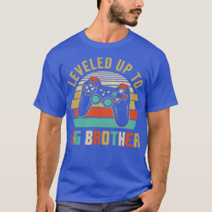 Leveled Up To Big Brother Baby Announcement For Me T-Shirt