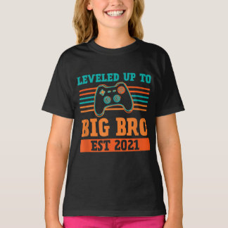 Leveled Up To Big Brother Est 2021 Promoted T-Shirt