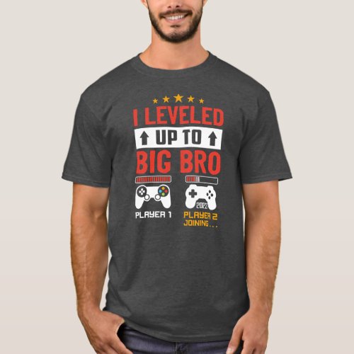 Leveled Up To Big Brother Est 2023 Funny Soon to T_Shirt
