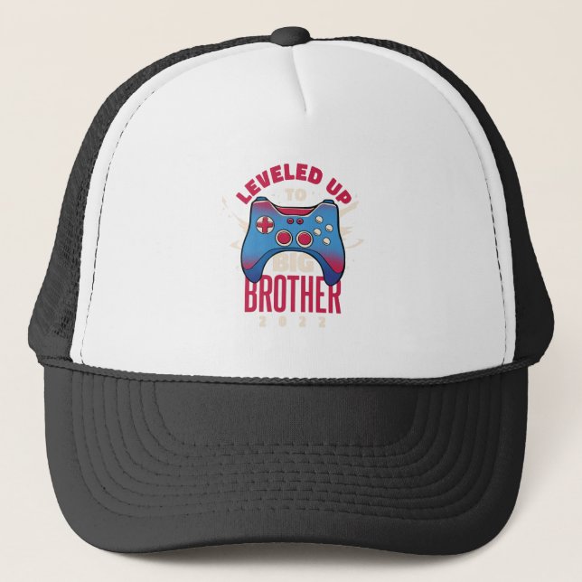 Leveled up to big brother trucker hat (Front)