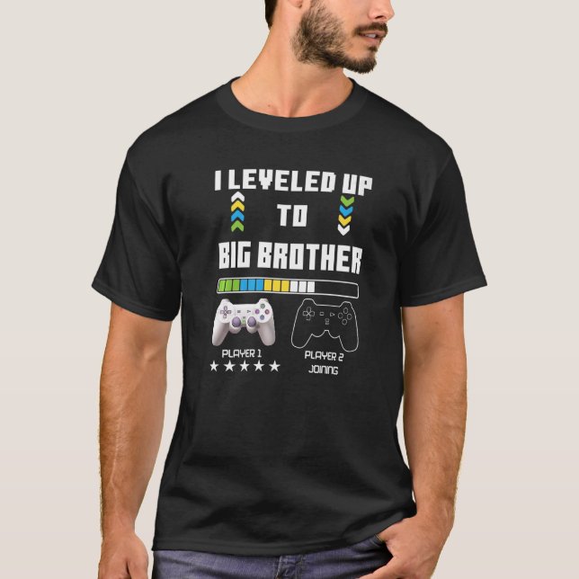 Leveled Up To Big Brother Video Gamer Pregnancy An T-Shirt (Front)