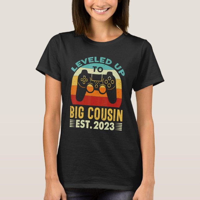 Leveled Up To Big Cousin 2023 Gaming Pregnancy Ann T-Shirt (Front)