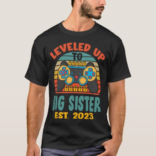 Leveled Up To BIG SISTER Est 2023 Vintage T_Shirt