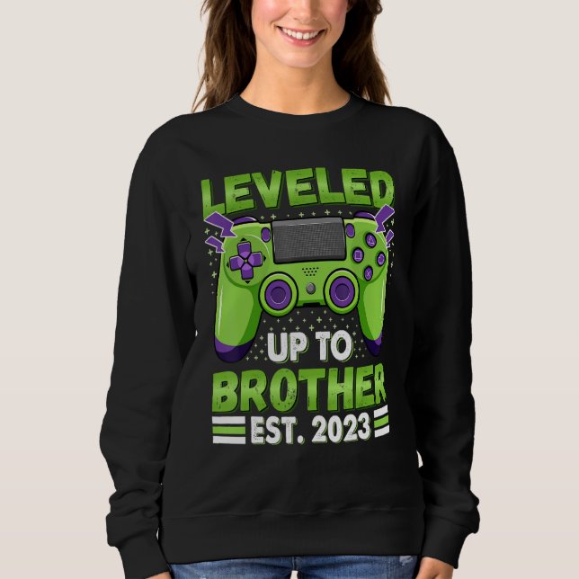 Leveled Up To Brother 2023 Promoted To Big Bro 202 Sweatshirt (Front)