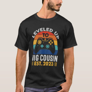 Leveled Up To Cousin I'm Going To Be A Big Cousi T-Shirt
