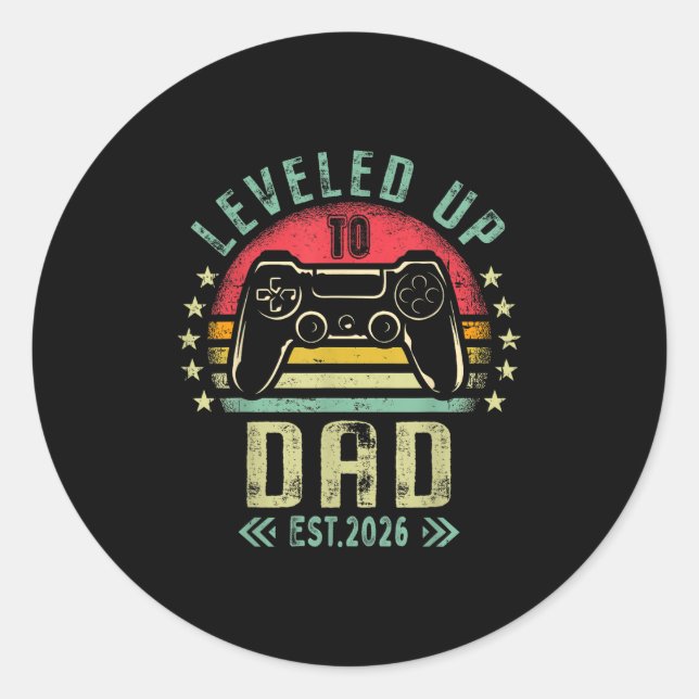 Leveled Up To Dad 2026 Promoted To Daddy Level Unl Classic Round Sticker (Front)