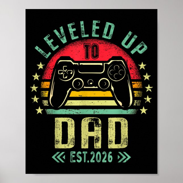 Leveled Up To Dad 2026 Promoted To Daddy Level Unl Poster (Front)