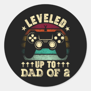 Leveled Up To Dad Of 2 Fathers Day New Dad Video G Classic Round Sticker