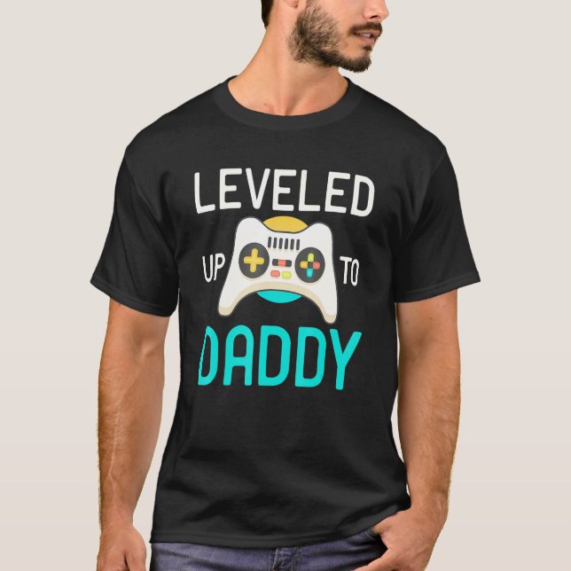 Leveled Up To Daddy Cool Videogame Player Gamer Fa T-Shirt (Front)