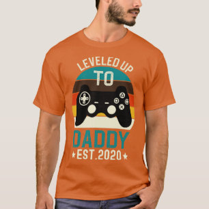 Leveled Up to Daddy Est 2020 T-Shirt