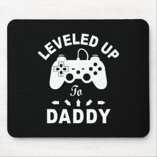 Leveled Up To Daddy Video Game Dad  Mouse Pad
