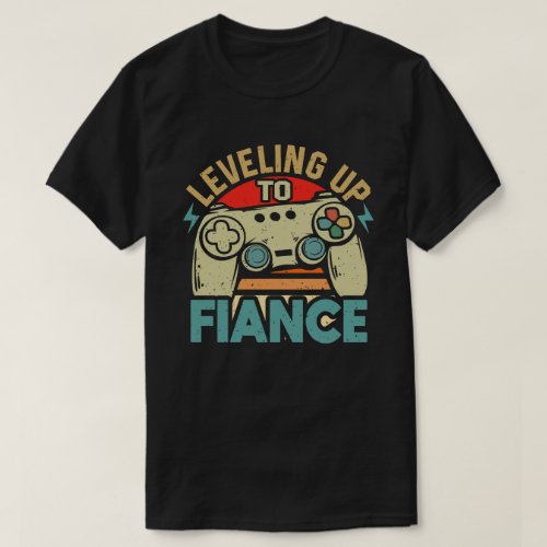 Leveled Up To Fiance Gamer Newly Engaged Couple T_Shirt