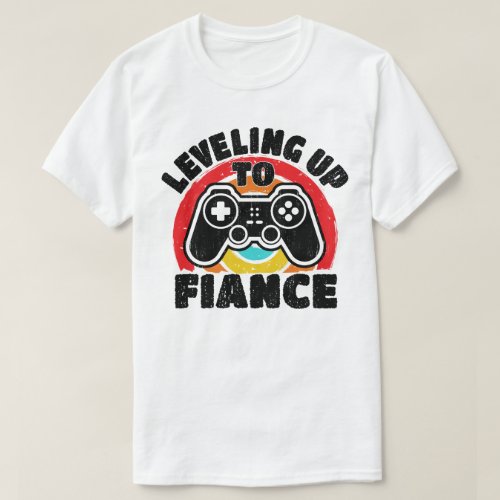 Leveled Up To Fiance Gamer Newly Engaged Couple T_Shirt