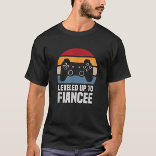Leveled Up To Fiancee Gifts For Her Newly Engaged T-Shirt