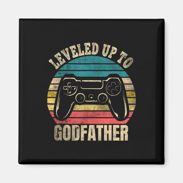 Leveled Up To Godfather Video Gamer Gaming 1  Magnet (Front)