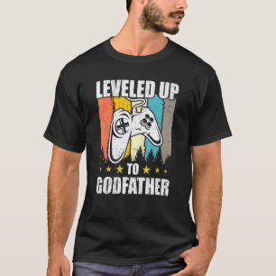 Leveled Up To Godfather Video Gamer Gaming T-Shirt