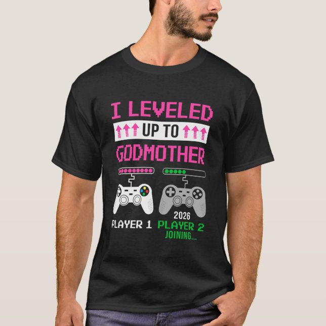 Leveled Up To Godmother 2026 Funny Video Game Soon T-Shirt (Front)