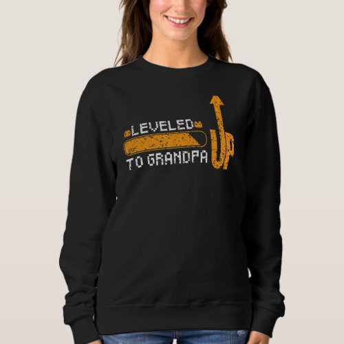 Leveled Up To Grandpa New Grandpa Retro Grunge Gam Sweatshirt