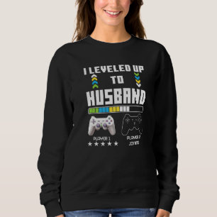 Leveled Up To Husband Gaming Controller Couple Gam Sweatshirt