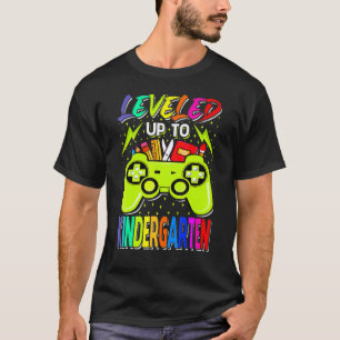 Leveled Up To Kindergarten Gamer Back To School Fi T-Shirt
