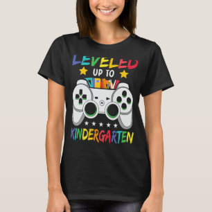 Leveled Up To Kindergarten Teacher 1st Day Of Scho T-Shirt