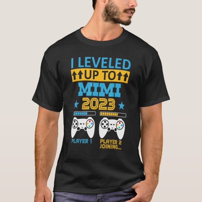 Leveled Up To Mimi 2023  New Player Baby Reveal T-Shirt (Front)