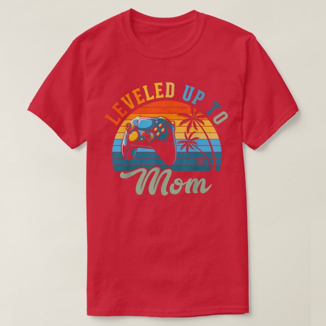 Leveled Up to Mom Birth Announcement Gift for Wome T-Shirt (Design Front)