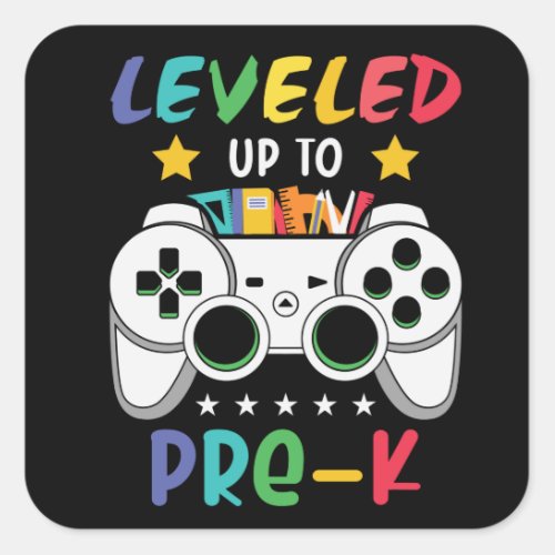 Leveled Up To Pre_K Back to School Video Gamer Square Sticker