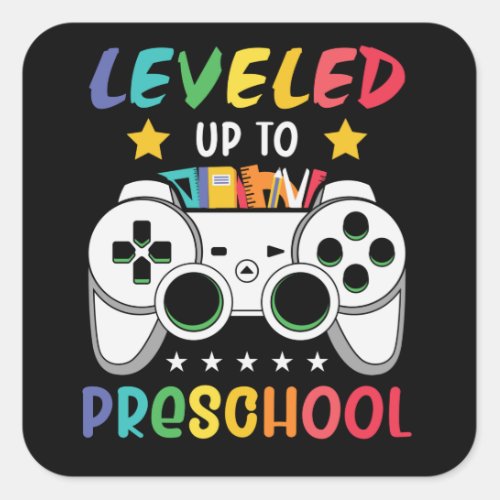 Leveled Up To Preschool Back to School Video Gamer Square Sticker
