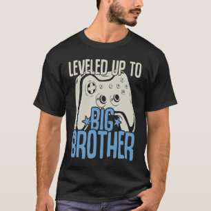 Leveled up to the big brother controller gamer T-Shirt
