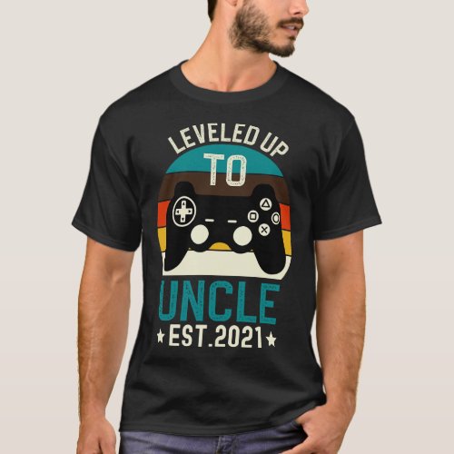 Leveled Up to Uncle Est 2021 T_Shirt