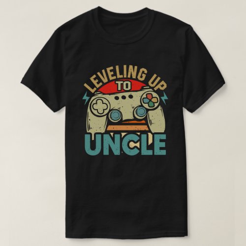 Leveled Up To Uncle Gamer Gaming Future Uncle  T_Shirt