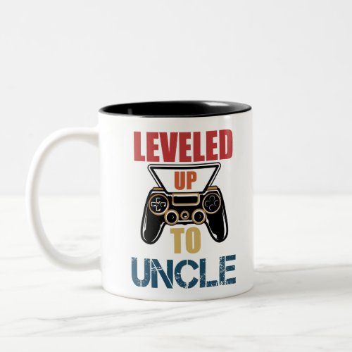 Leveled Up To Uncle New Uncle T_Shirt New Uncle Two_Tone Coffee Mug