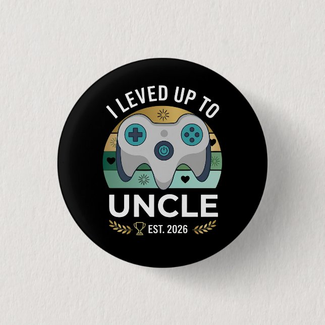 Leveled Up to Uncle Pregnancy Promoted Button (Front)