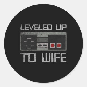 Leveled Up To Wife Newly Married Gamer Promoted To Classic Round Sticker