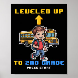 Leveling Up 2nd Grade Ck To School Funny Gamer Boy Poster