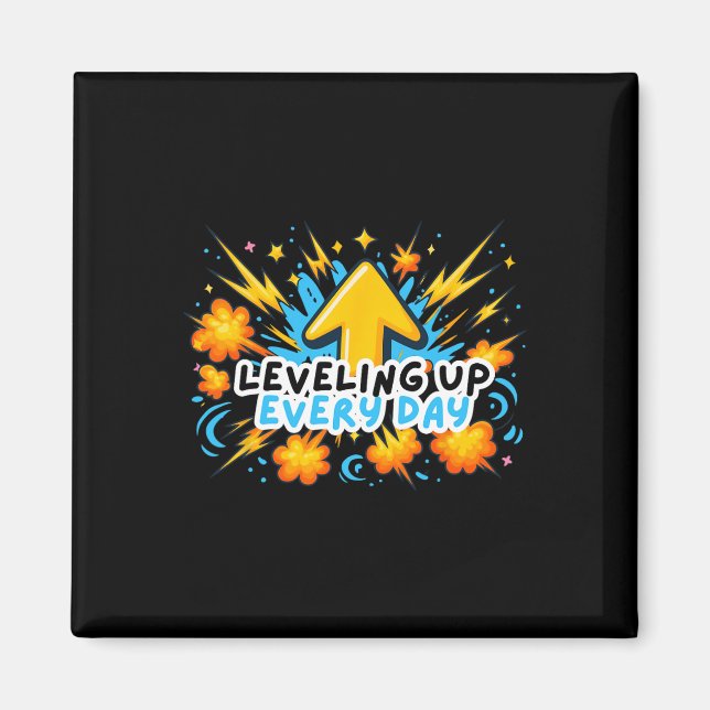 Leveling Up Every Day Ck To School Shirt Gamer Boy Magnet (Front)
