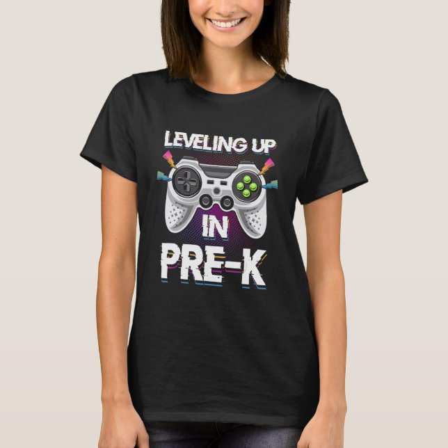 Leveling Up In Pre k Video Gaming Tees Students Bo (Front)