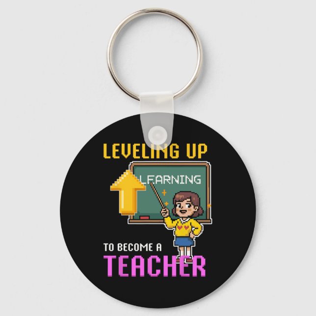 Leveling Up Teacher Ck To School Funny Gamer Girls Keychain (Front)