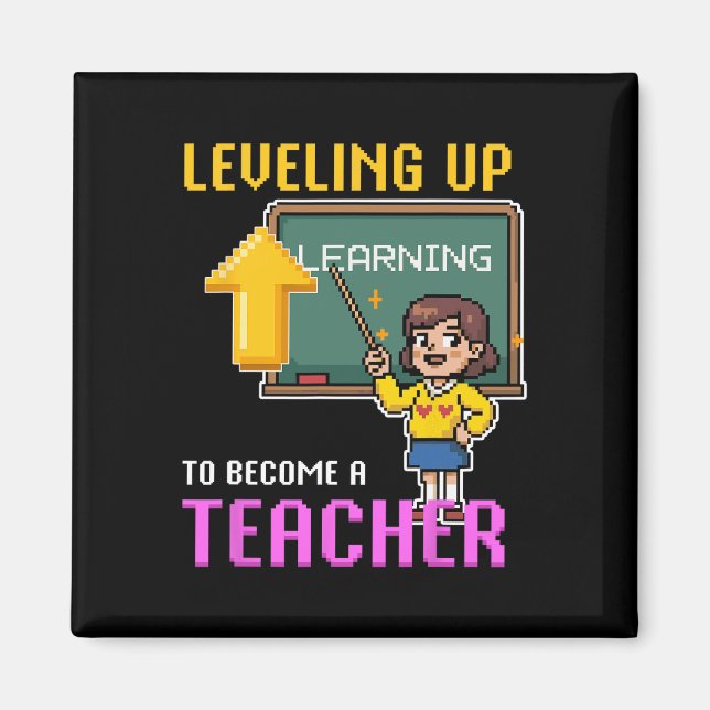 Leveling Up Teacher Ck To School Funny Gamer Girls Magnet (Front)