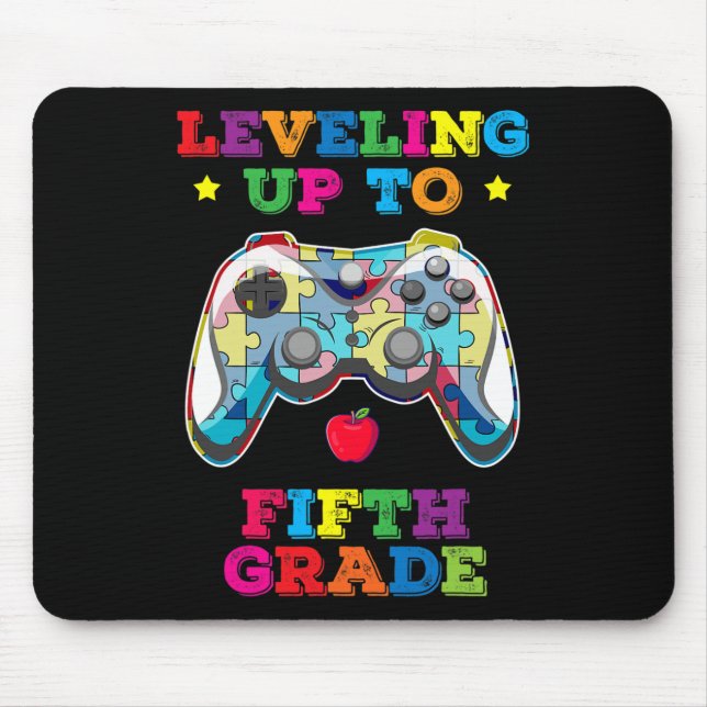 Leveling Up To 5th Grade Autism Gamer Ck To School Mouse Pad (Front)