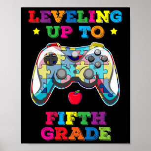 Leveling Up To 5th Grade Autism Gamer Ck To School Poster