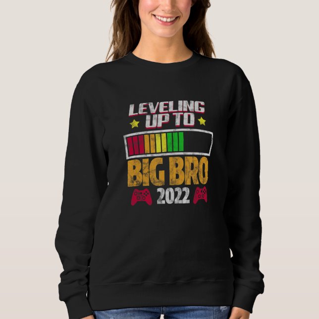 Leveling Up To Big Bro 2022 Pregnancy Announcement Sweatshirt (Front)