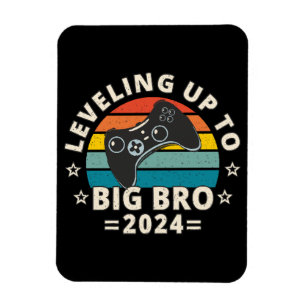 Leveling Up To Big Bro 2024 Magnet