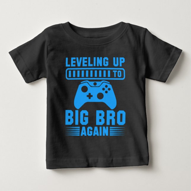 Leveling Up To Big Bro Again Baby T-Shirt (Front)