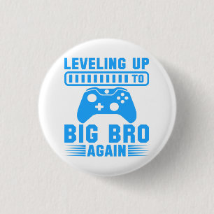 Leveling Up To Big Bro Again Button