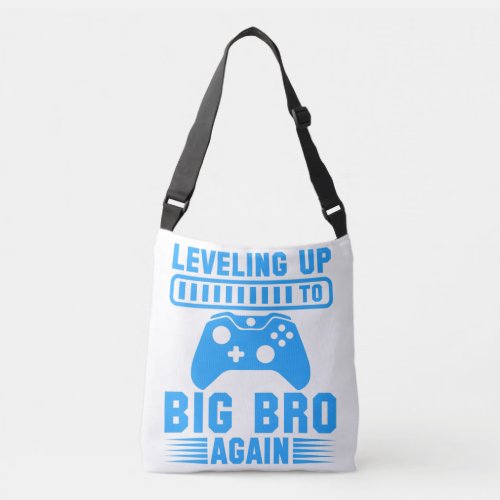 Leveling Up To Big Bro Again Crossbody Bag