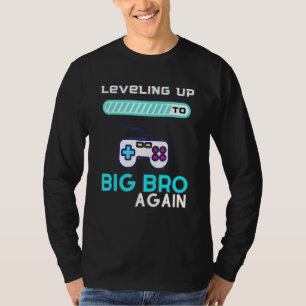 Leveling Up To Big Bro Again Future Brother T-Shirt
