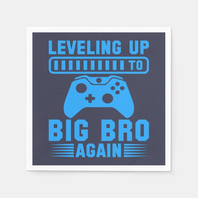 Leveling Up To Big Bro Again Napkins (Front)