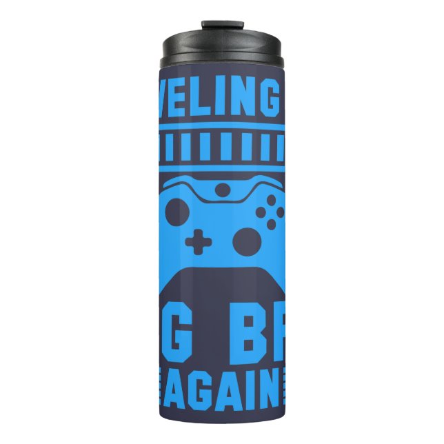Leveling Up To Big Bro Again Thermal Tumbler (Front)